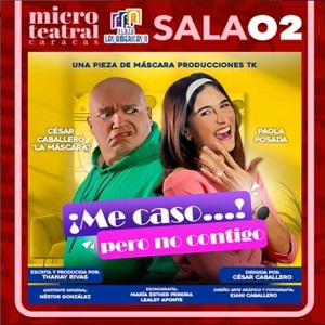 02 ¡ME CASO! PERO NO CONTIGO