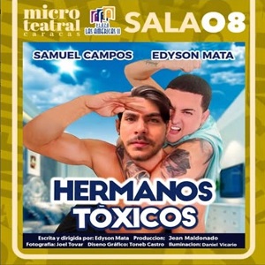 08 HERMANOS TÓXICOS